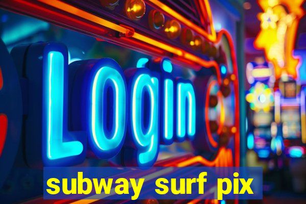 subway surf pix